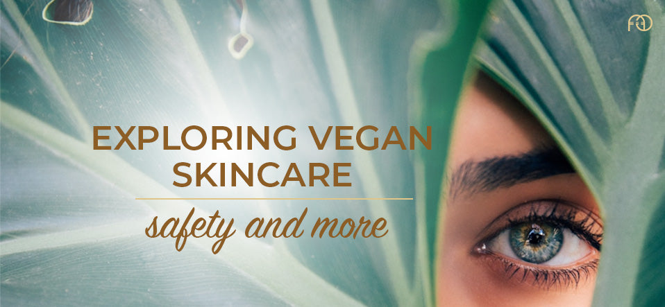 Exploring Vegan skincare, safety and more –