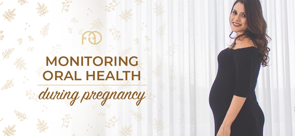 Monitoring oral health during pregnancy